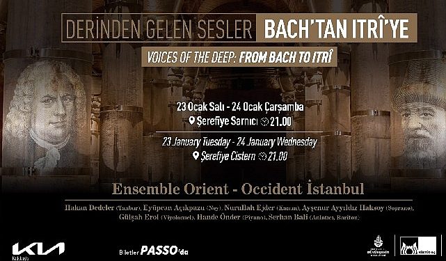 Bach’tan Itrî’ye uzanan unutulmaz bir müzik seyahati yaşanacak: Derinden gelen sesler, Şerefiye Sarnıcı’nda başlıyor