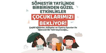 Çocuklar yarıyıl tatilini dolu dolu geçirecek