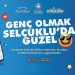 Selçuklu Gençlik Meclisi 2023 yılında da gençlerin gözdesi oldu