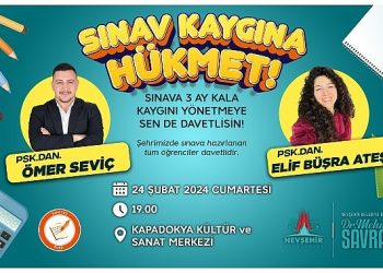 Nevşehir Belediyesi tarafından imtihanlara hazırlanan öğrencilere yönelik olarak “Sınav Telaşı ve İmtihan Anı Psikolojisi” semineri düzenlenecek