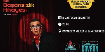 Ünlü sanatçı Cengiz Küçükayvaz’ın oynadığı ‘Bir Başarısızlık Hikayesi’ isimli tiyatro oyunu, 9 Mart Cumartesi günü Nevşehir’de sahnelenecek