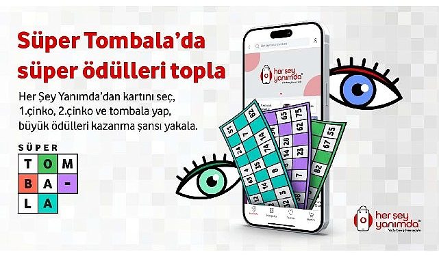 Vodafone Her Şey Yanımda’da Tombala Heyecanı Başladı